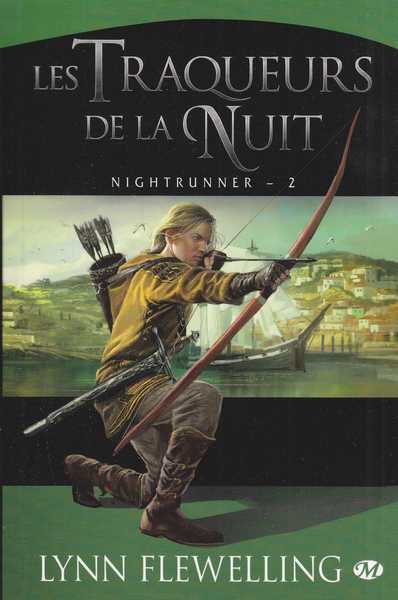 Flewelling Lynn, Nightrunner 2 - Les traqueurs de la nuit