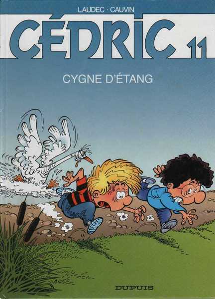 Laudec & Cauvin Raoul, Cedric 11 - Cygne des temps