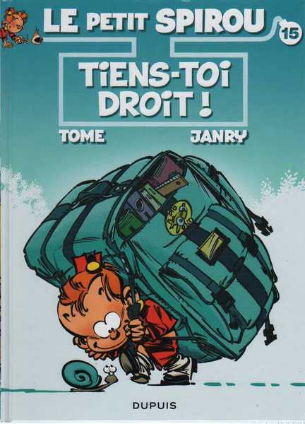 Tome & Janry, Le petit Spirou 15 - Tiens-toi droit !