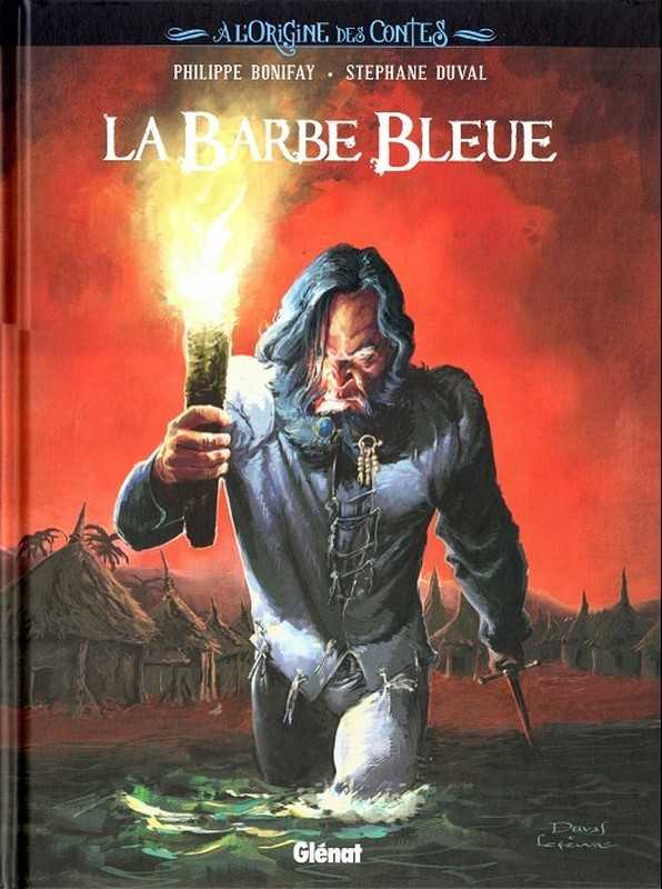 Bonifay & Duval, A l'origine des Contes - La barbe bleue