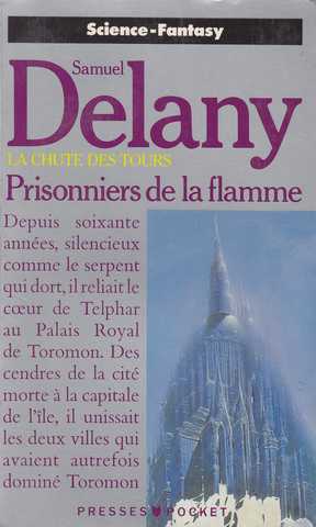Delany Samuel R., La chute des tours 1 - Prisonniers de la flamme