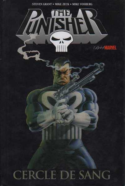 Grant Steve ; Zeck Mike & Vosburg Mike, The Punisher -  Cercle de sang