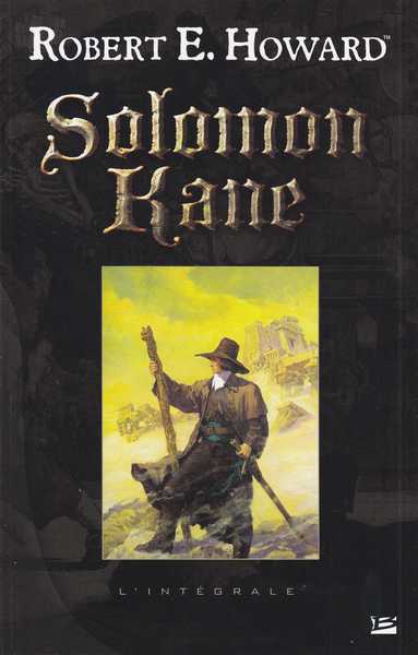 Howard Robert E. , Solomon Kane - L'intgrale