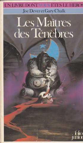 Dever Joe & Chalk Gary, Loup solitaire 01 - Les maitres des t&eacute;n&egrave;bres