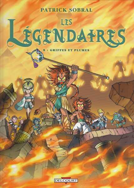 Sobral Patrick, Les lgendaires 08 - Griffes et plumes