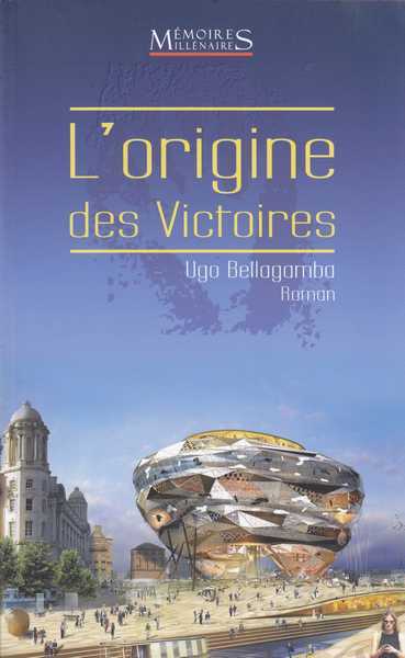 Bellagamba Ugo, Origine des victoires