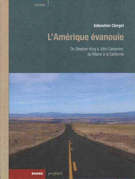 Clerget Sbastien, L'amrique vanouie, de Stephen King  John Carpenter