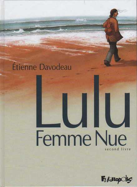 Davodeau Etienne, Lulu femme nue - Second livre