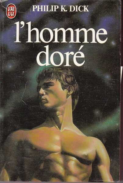 Dick Philip K., L'homme dor