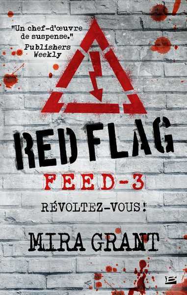 Grant Mira, Feed 3 - Red Flag