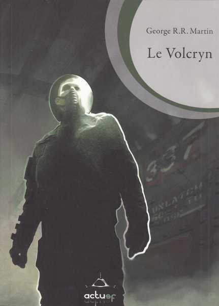 Martin Georges R.r., Le Volcryn