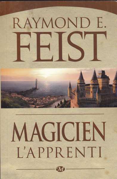 Feist Raymond E., La guerre de la faille 1 - Magicien 1 - l'apprenti