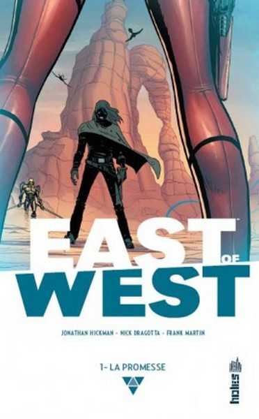 Hickman Jonathan ; Dragotta Nick & Martin Frank, East of West 1 - La promesse