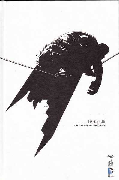 Loeb Jeph & Sale Tim, The Dark Knight Returns  Edition des 75 ans