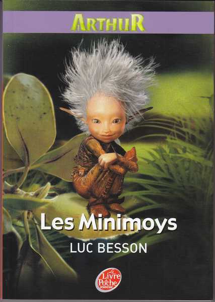 Besson Luc, Arthur et les minimoys 1