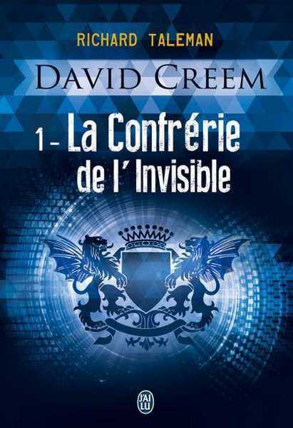 Taleman Richard, David Creem 1 - La confrrie de l'invisible