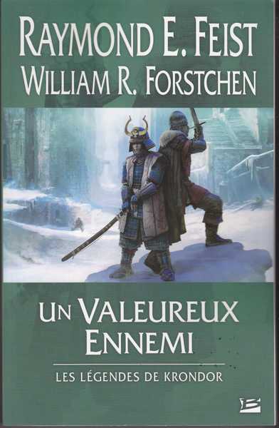 Feist Raymond E., Les lgendes de Krondor - Un valeureux ennemi