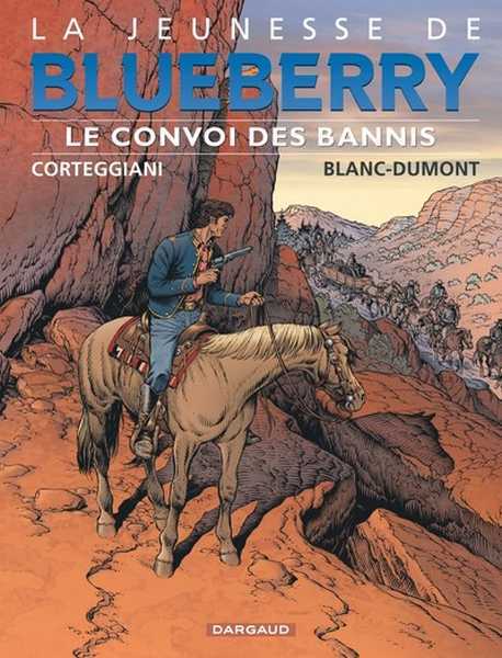 Corteggiani, Jeunesse de Blueberry 21 - Le convoi des bannis