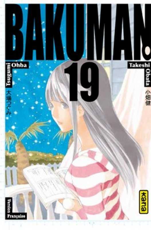 Obata Takeshi & Ohba Tsugumi, Bakuman 19