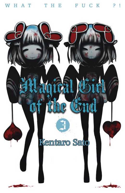 Sato Kentaro, Magical Girl of the end 3
