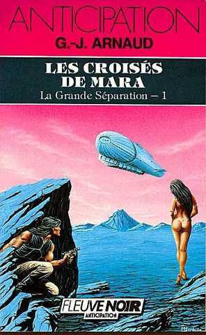Arnaud G.j. , La grande sparation 1 - Les croiss de Mara