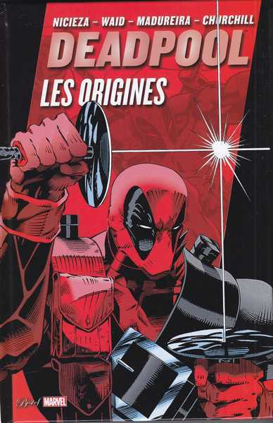 Nicieza & Waid, Deadpool - les origines