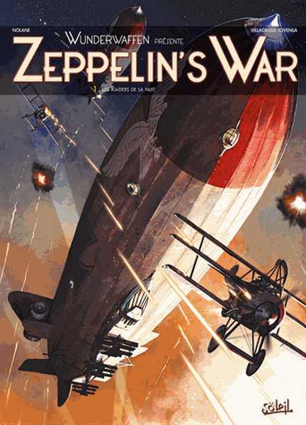 Collectif, Zeppelin's War 1 - Les Raiders de la nuit