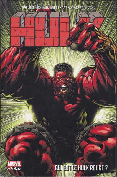 Mcguiness Ed & Loeb, Hulk 01 - Qui est le Hulk Rouge ?