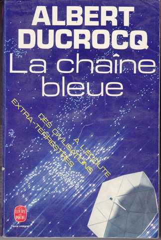 Ducrocq Albert, La chaine bleue