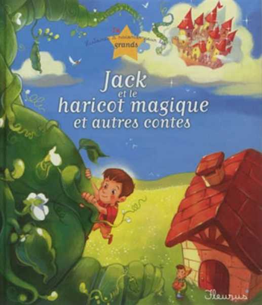 Collectif & Avril Marie, Jack et le Haricot Magique