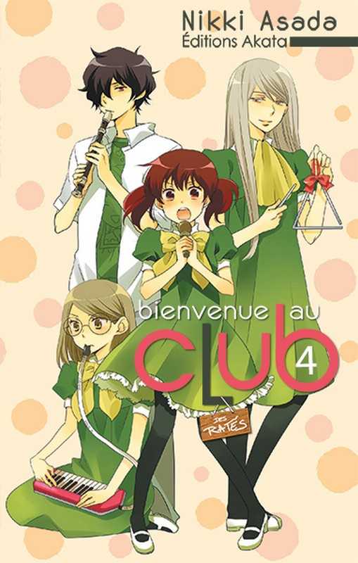 Asada Nikki, Bienvenue au Club 4