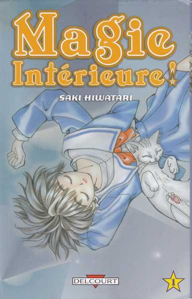 Hiwatari Saki, Magie intrieure 1
