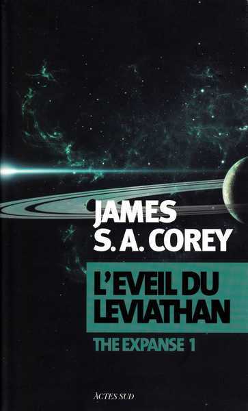 Corey James, The Expanse 1 - L'Eveil du Lviathan