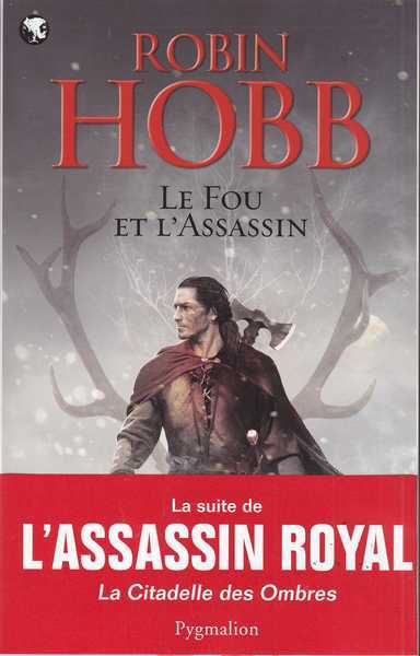 Hobb Robin, Le fou et l'assassin 1