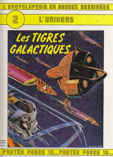 Auzou Philippe, L'encyclopdie en bande dessine 2 l'Univers - Les Tigres Galactiques