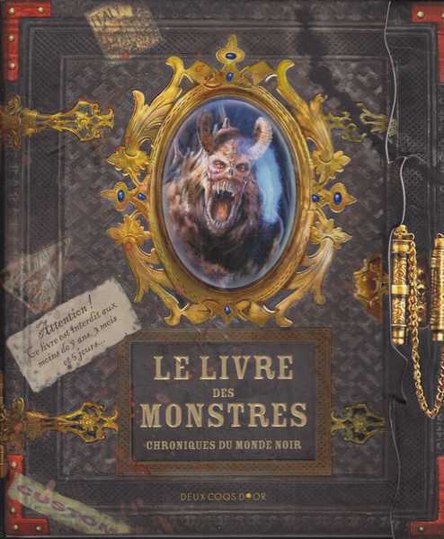 Coimbra ; Ruaud Andr-franois ; Colin Fabrice & Fructus Nicolas, Le livre des monstres