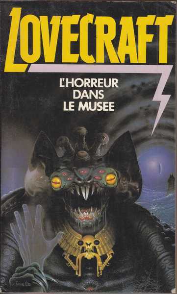 Lovecraft H.p., L'horreur dans le muse