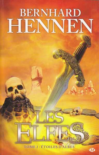 Hennen Bernhard, Les elfes 2 - Etoiles d'albes