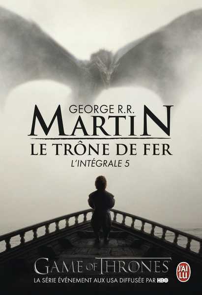 Martin G.r.r., Le trone de fer, l'intgrale 5