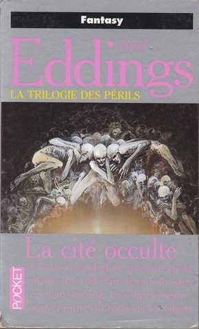 Eddings David, La trilogie des prils 3 - la cit occulte
