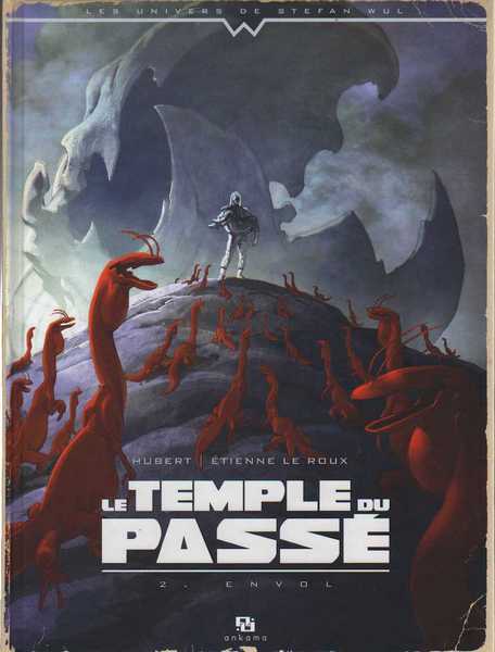 Hubert & Le Roux Etienne, Le temple du pass 2 - Envol