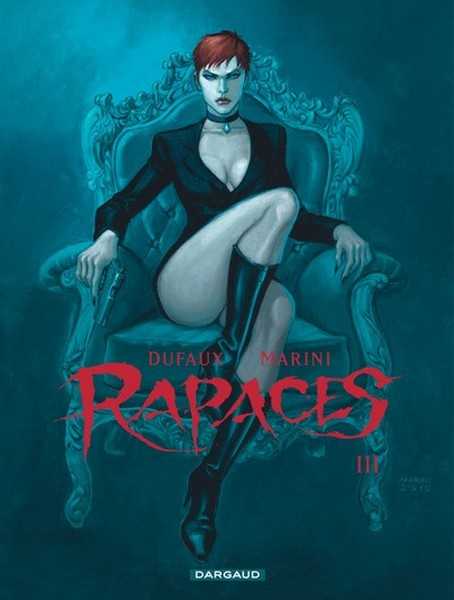 Marini & Dufaux, Rapaces 3