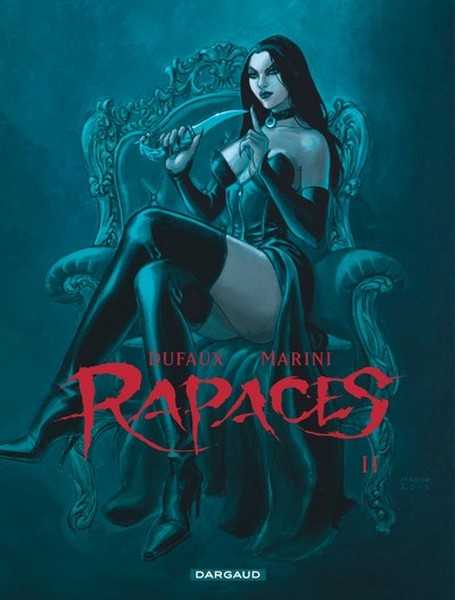 Marini & Dufaux, Rapaces 2