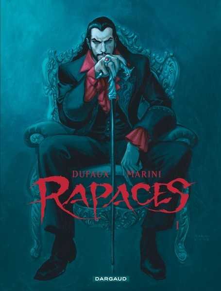 Marini & Dufaux, Rapaces 1 