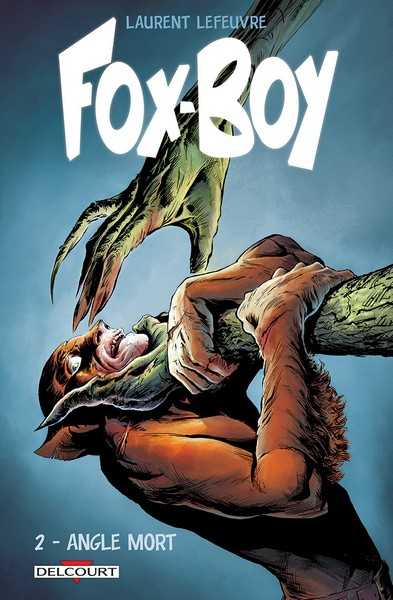 Lefeuvre L., Fox-Boy 2 - Angle mort