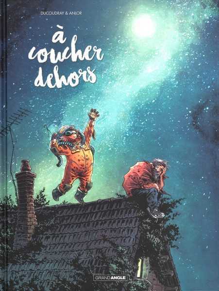 Anlor & Ducoudray, A coucher dehors 1