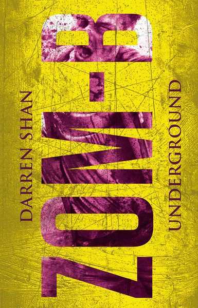 Shan Darren, Zom-B 2 - Underground