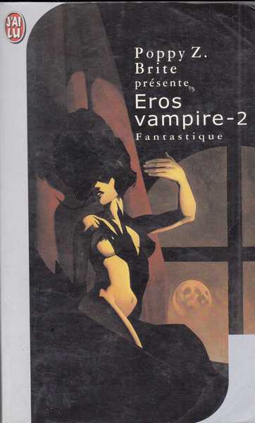 Brite Poppy Z., Eros vampire 2