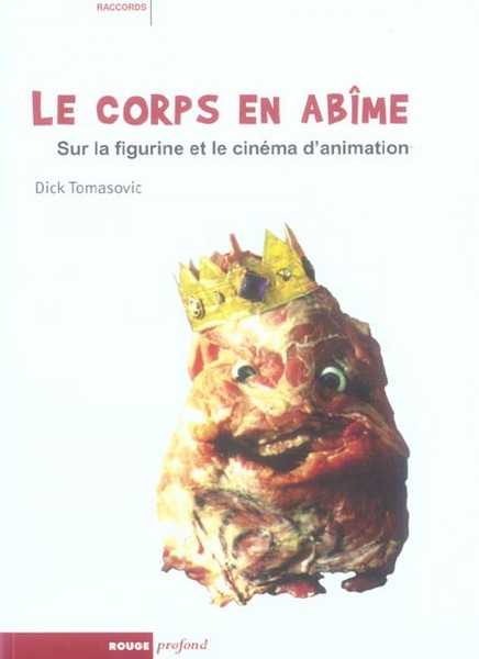 Tomasovic Dick, Le corps en abme