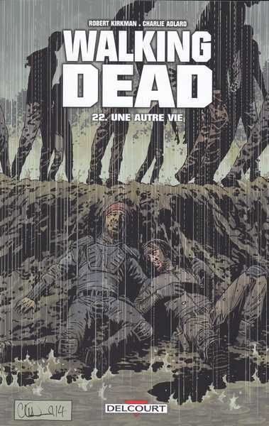 Kirkman Robert & Adlard Charlie, Walking dead 22 - Une autre vie...